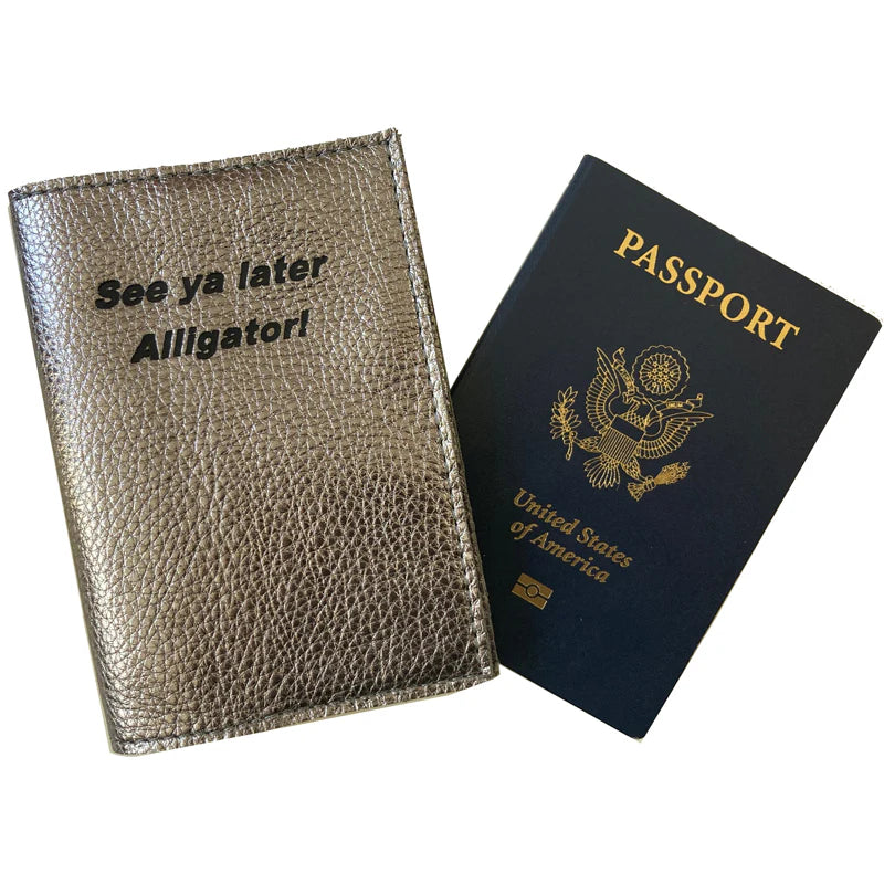 Kim White - Leather Passport Holder - Gunmetal Metallic "See Ya Later!"